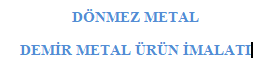 DÖNMEZ METAL
